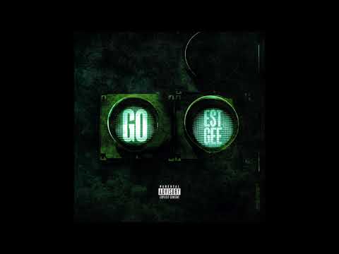 EST Gee - Go (AUDIO)