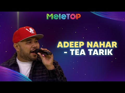 Adeep Nahar  - Tea Tarik