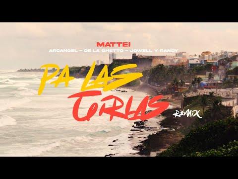 Mattei, Arcangel, De La Ghetto, Jowel &amp; Randy - Pa las girlas (Remix) [Official Video]