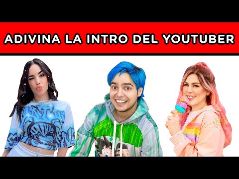 ADIVINA LA INTRO DEL YOUTUBER | LOGRARAS ADIVINARLAS TODAS SOLO 1% LO PUEDE LOGRAR | YOU OCIO