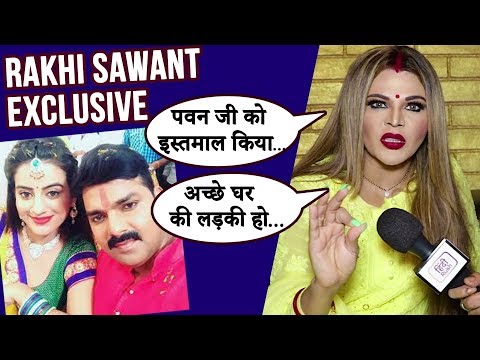 Pawan Singh- Akshara विवाद में Rakhi Sawant का फूटा ग़ुस्सा, पावर स्टार का समर्थन | Hindi Rush
