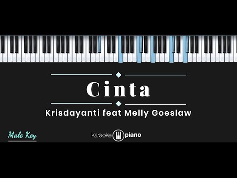Cinta – Melly Goeslaw feat Krisdayanti (KARAOKE PIANO – MALE KEY)