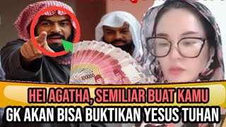 Ditantang Segudang Uang Apabila Agatha Dapat Buktikan Yesus Itu Tuhan