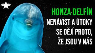 Honza Delfín: Nenávist a útoky se dějí proto, že jsou v nás