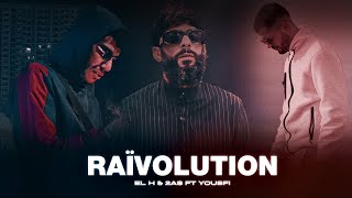 El H, 2A$ Ft. @yousfiofficiel - Raïvolution (Official Music Video)