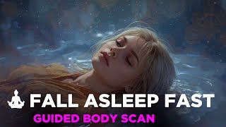 Sleep Meditation with Body Scan & 6 Hours of Healing Music | Fall Asleep Fast