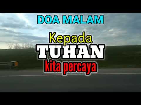 Renungan - Doa Malam, 29-6-25 | KEPADA TUHAN KITA PERCAYA