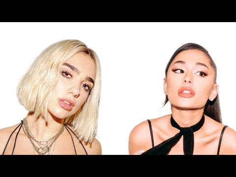 Dua Lipa & Ariana Grande - Bad To You (Unreleased)