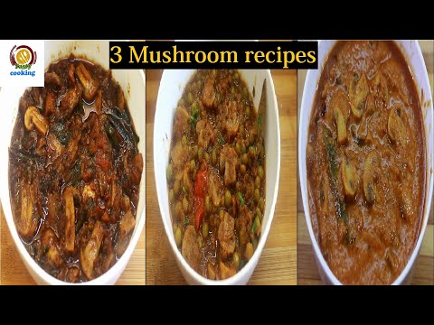 3 Super Hit mushroom recipes/mushroom recipes/mushroom curry/mushroom gravy