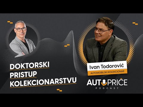 Doktorski pristup kolekcionarstvu | AUTOPRIČE podcast EP 054 | Polovni automobili