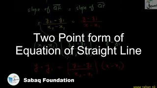 Two Point form of Equation of Straight Line