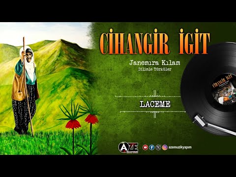 Cihangir İgit - Laceme