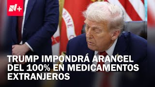 Trump impondrá arancel del 100% a productos farmacéuticos de patente elaborados en el extranjero