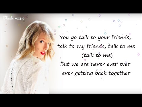 Taylor Swift - We Are Never Ever Getting Back Together [Lyrics]