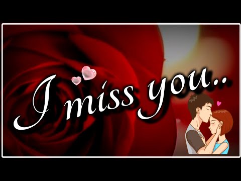 I Miss You | Miss You Lines Status | Love Status for Whatsapp | E-567