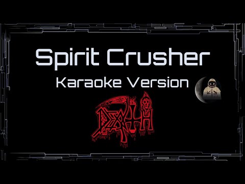 Death • Spirit Crusher (CC Karaoke / Instrumental) [UVR]