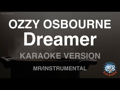OZZY OSBOURNE – Dreamer (Instrumental) (Karaoke Version)
