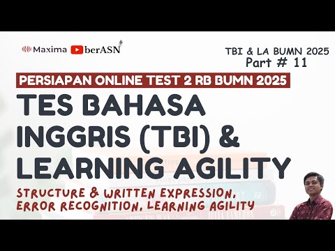 PART 11. PERSIAPAN ONLINE TEST 2 RB BUMN 2025 TES BAHASA INGGRIS & LEARNING AGILITY