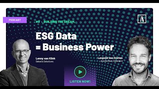 #8 Building a Dream - Lenny van Klink - Turning ESG Data into Business Power