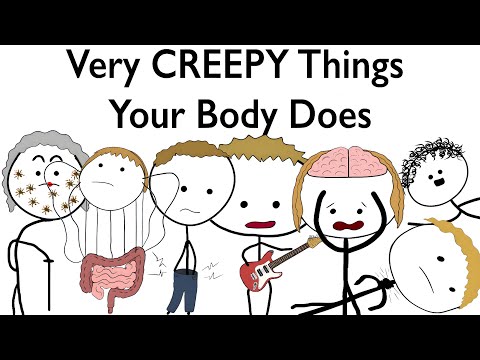 Very CREEPY Things Your Body Does