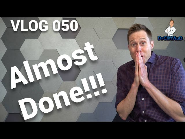 New Applied Hearing Solutions Clinic Update (90% Complete)!!! | DrCliffAuD VLOG 050