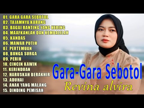 GARA GARA SEBOTOL | REVINA ALVIRA FULL ALBUM COVER 2024 | LAGU DANGDUT GASENTRA PAJAMPANGAN