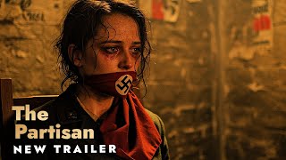 The Partisan: NEW TRAILER - WW2 Spy/ Thriller Film | 4K