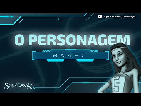 Superbook Português | O Personagem |  Raabe