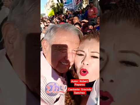 VIDEO SE VUELVE VIRAL EN LAS REDES! AMLO ESCUCHO ESTA CANCION Y LE PLANTO UN BESOTE A CANTANTE!!!!