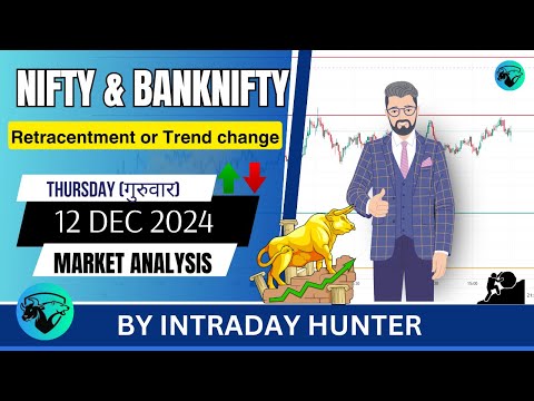 Nifty & Banknifty | Prediction For 12 DEC 2024