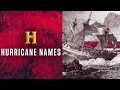 Naming Tropical Storms History