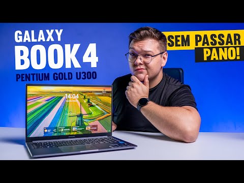 A VERDADE NUA E CRUA! Galaxy Book 4 (Intel u300) - Análise Completa