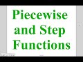 Understanding Piecewise and Step Functions