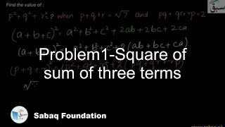 Problem1-Square of sum of three terms