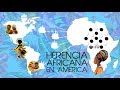 Influencia Afrodescendiente en América Latina