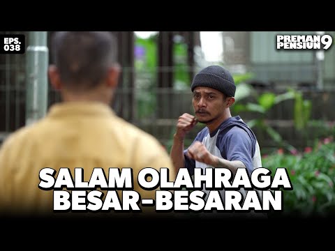 Otang Cs Dibuat Keok Semuanya Sama Bos Preman - PREMAN PENSIUN 9 | Eps 38 Part 2