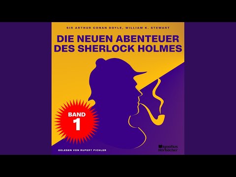 Kapitel 1 - Teil 25 - Die neuen Abenteuer des Sherlock Holmes (Band 1)