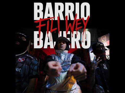Barrio Bajero - Fili Wey #BandidosSessions 19  (Video oficial)