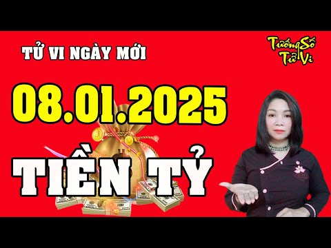 Tử Vi Ngày Mới 8/1/2025 Chúc Mừng Con Giáp Tiền Tỷ Cất Két, Đổi Vận Nhanh Chóng | Tướng Số Tử Vi