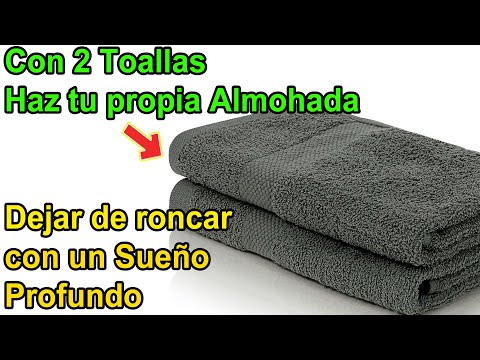 Haz tu propia Almohada con solo 2 Toallas! Podrás dejar de Roncar y Quedarás Dormido Profundo