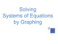 Solving Systems of Equations Through Graphing Techniques