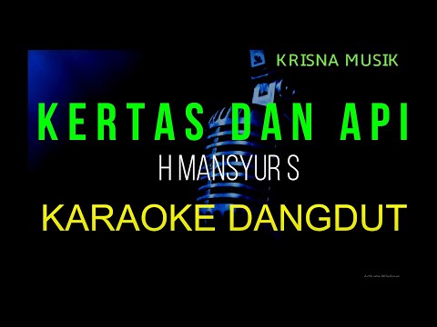 KERTAS DAN API KARAOKE DANGDUT ORIGINAL MANSYUR S HD AUDIO