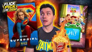 We Need to Talk About SUPERGIRL & TOY STORY 5... (Movie Talk LIVE!)