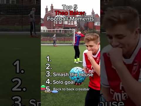 BEST THEO BAKER FOOTBALL MOMENTS!