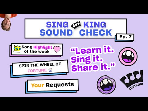 Sing King Soundcheck Episode 7
