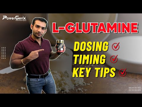 What Is L-Glutamine? | Benefits Of Glutamine | PowerGenx