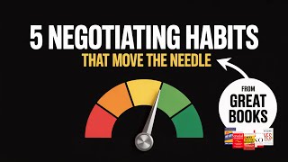 Win More Negotiations: 5 Habits from Great Books