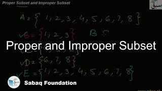 Proper and Improper Subset