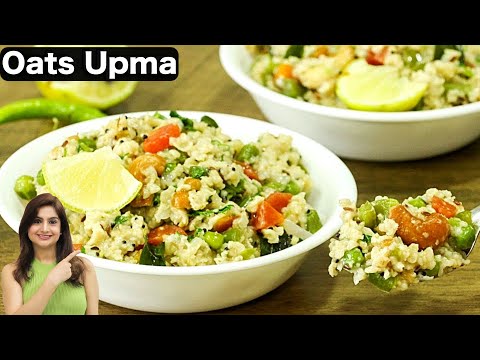 ओट्स उपमा की येह रेसिपी जानने के बाद आप कहेंगे की पहले क्यों नहीं पता चला | Oats Upma Nashta Recipe