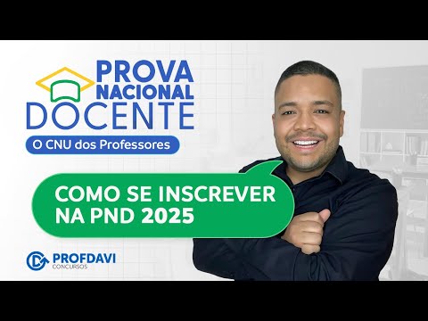 COMO SE INSCREVER NA PROVA NACIONAL DOCENTE PND 2025 - Como Fazer sua Inscrição passo a passo